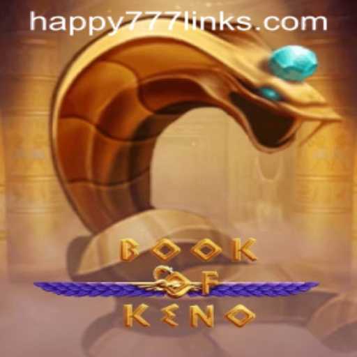 Discover the Exciting World of BookOfKeno and the Magic of Happy777